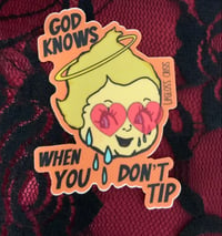 Image 1 of ‘God Knows When You Don’t Tip’ Stickers