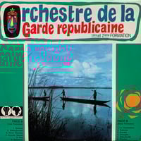 Image 1 of Orchestre De La Garde Républicaine - 1ère Et 2ème Formation (Syliphone Conakry - 1967)