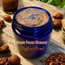 Image 1 of Maple Pecan Streusel Hand-Whipped Tallow Coffee Scrub