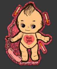 Image 3 of ‘Not You’Glitter Sticker