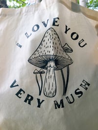 Image 2 of Love Very Mush - Canvas Tote Bag