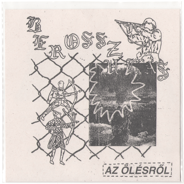 Image of Berosszulás - Az Ölésröl (7" EP)