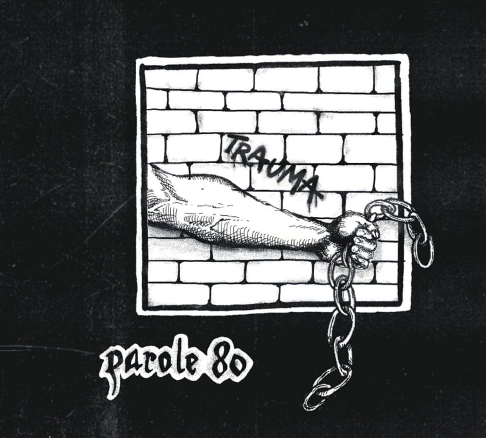 Image of PAROLE 80 "Trauma" 7" E.P.
