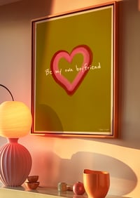 Image 1 of Be My Own Boyfriend Print
