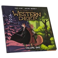 Beyond the Western Deep Volume One