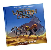 Beyond the Western Deep Volume Three