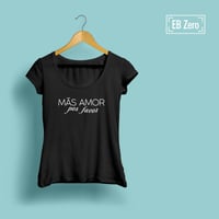 Image 1 of T-Shirt Donna G - MAS AMOR, por favor (EBZ032)