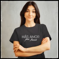 Image 3 of T-Shirt Donna G - MAS AMOR, por favor (EBZ032)