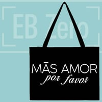 Image 1 of Shopping Bag Canvas - MAS AMOR, por favor (EBZ032)