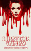 Lipstick Wings - Signed Paperback