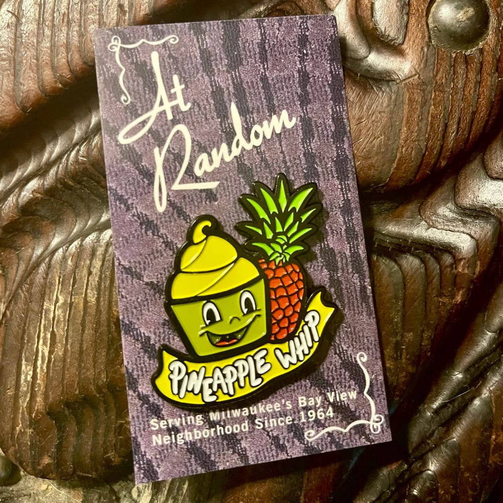 AT RANDOM Milwaukee Pineapple Whip 1.75" Soft Enamel Pin