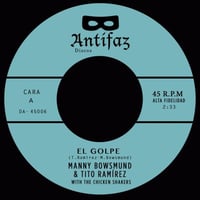 MANNY BOWSMUND & TITO RAMÍREZ – El Golpe 7"