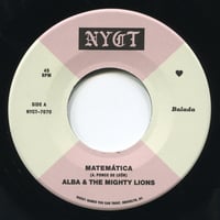 Image 2 of ALBA & THE MIGHTY LIONS - Matemática 7"