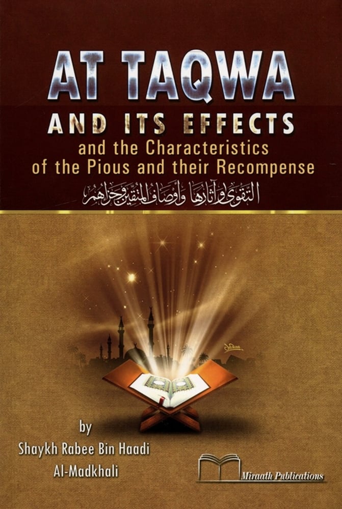 Image of At Taqwa and Its Effects (the Characteristics of the Pious and their Recompense)