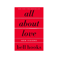 All About Love: New Visions | bell hooks