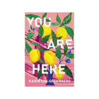 You Are Here | Karin Lin-Greenberg