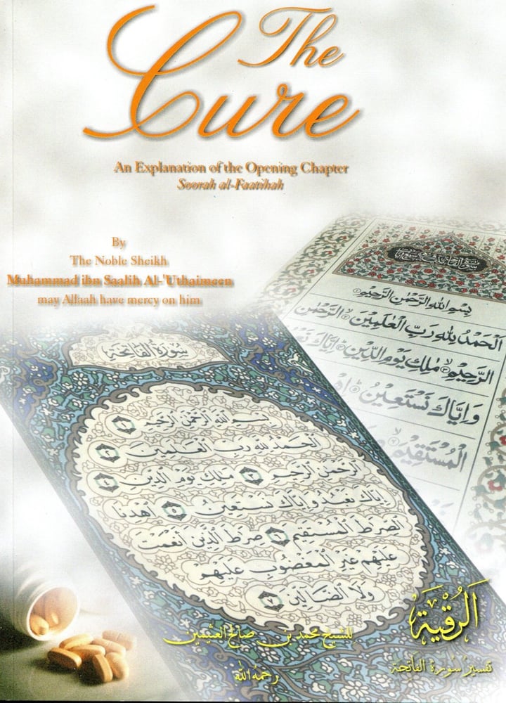 Image of The Cure An Explanation of the Opening Chapter Soorah al Faatihah