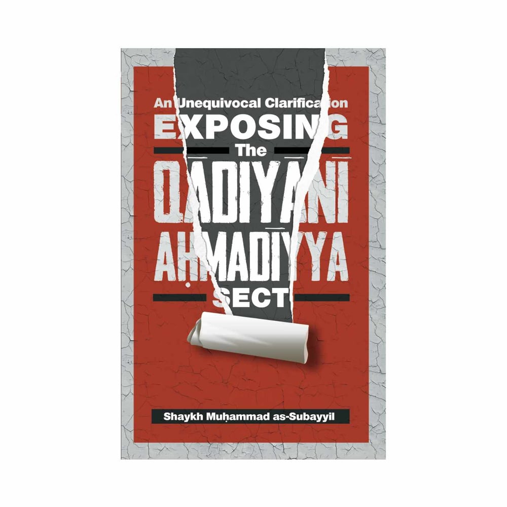 Image of An Unequivocal Clarification Exposing The Qadiyani Ahmadiyya Sect