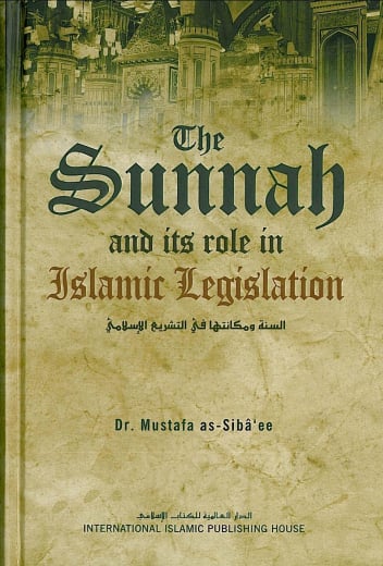 Image of The Sunnah and its role in Islamic Legislation 