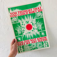 You thought that you could bury us A3 riso print