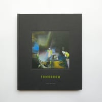 Image 1 of ‘Tomorrow’ exhibition book SIGNED BY THE ARTIST 