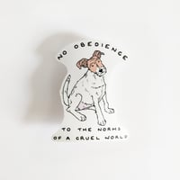 Image 2 of "No Obedience" Vinyl Sticker