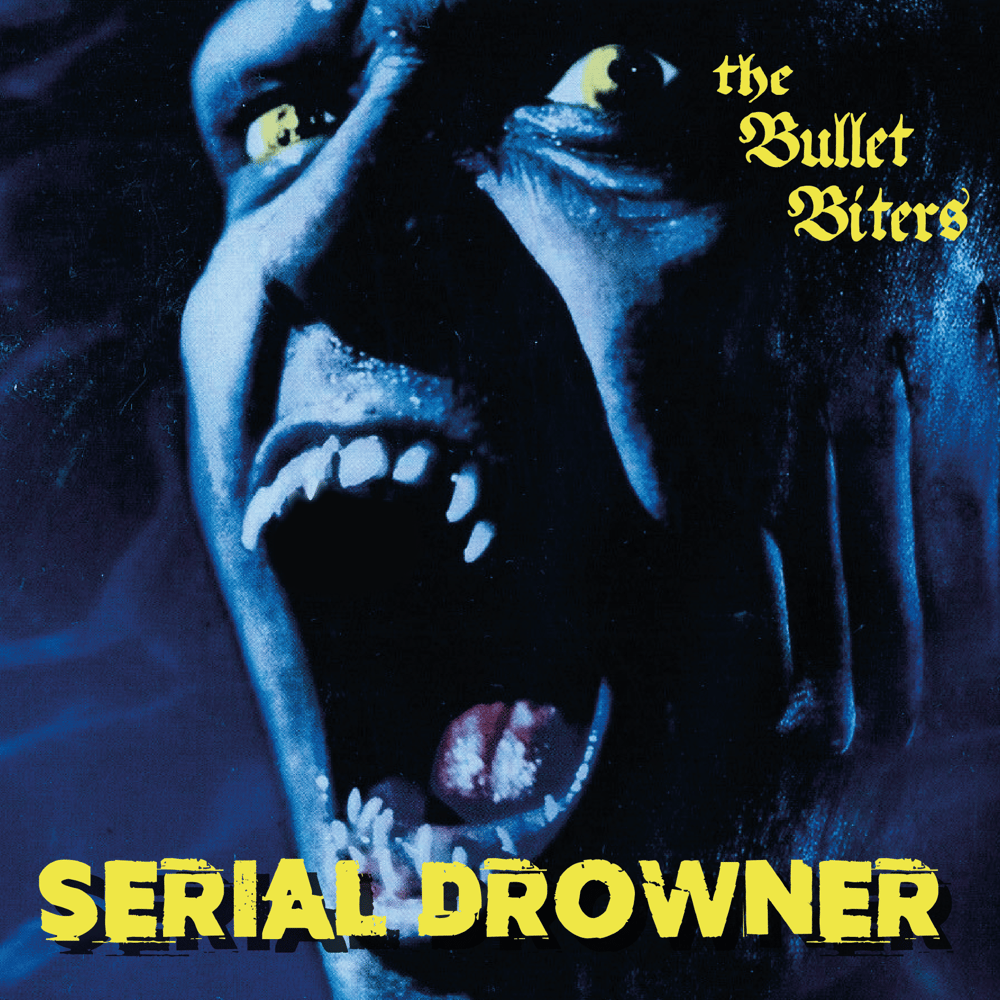 THE BULLET BITERS - SERIAL DROWNER (7") EP *TURQUOISE