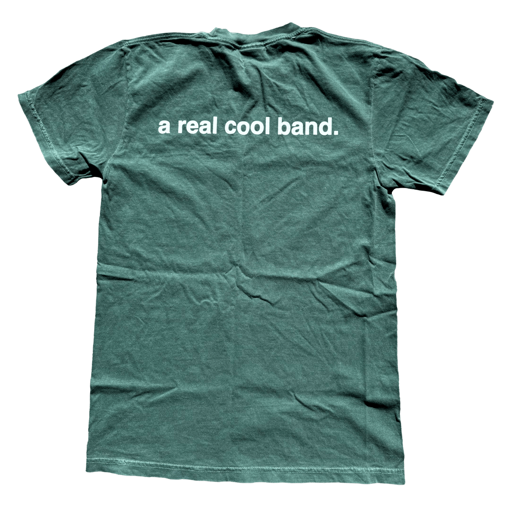 Real Cool Band T-Shirt (Blue Spruce)