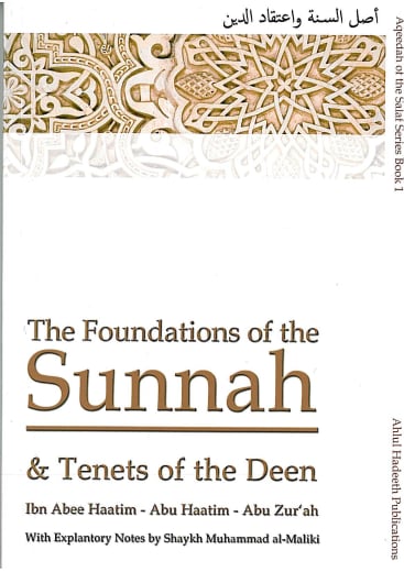 Image of The Foundation of the Sunnah and Tenet of the Deen