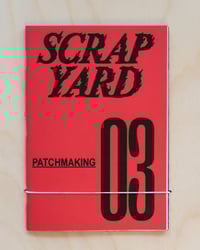 Image 1 of SCRAPYARD v.03 PATCHMAKING