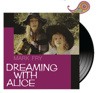 MARK FRY - Dreaming with Alice