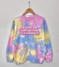 Tie Dye I'm Skint Sweatshirt