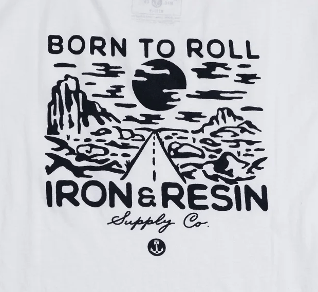 Image of Born To Roll Tee  by Iron & Resin