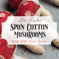 Image 1 of Let's Make Spun Cotton Mushrooms kit