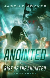 Anointed: Rise of the Anointed book 3