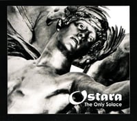 OSTARA ‎– THE ONLY SOLACE (TRISOL MUSIC GROUP GMBH)