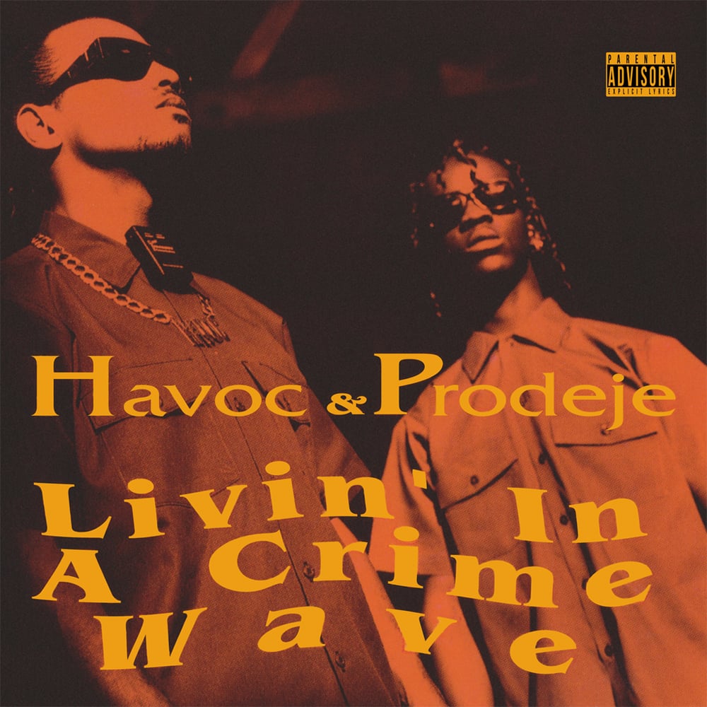 Havoc & Prodeje - Livin' In A Crime Wave (2LP)