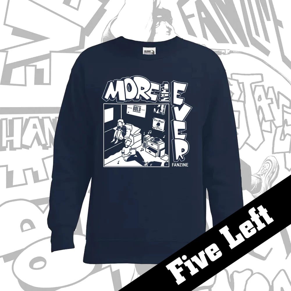 Image of More Than Ever Crewneck