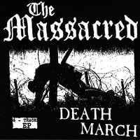 Image 1 of THE MASSACRED - "DEATH MARCH" EP