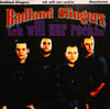 Badland Slingers ‎– Ich Will Nur Rockin' (LP)