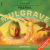 Fellfoul 10" Vinyl With Comic Artwork Print (Mulgrave Audio) 