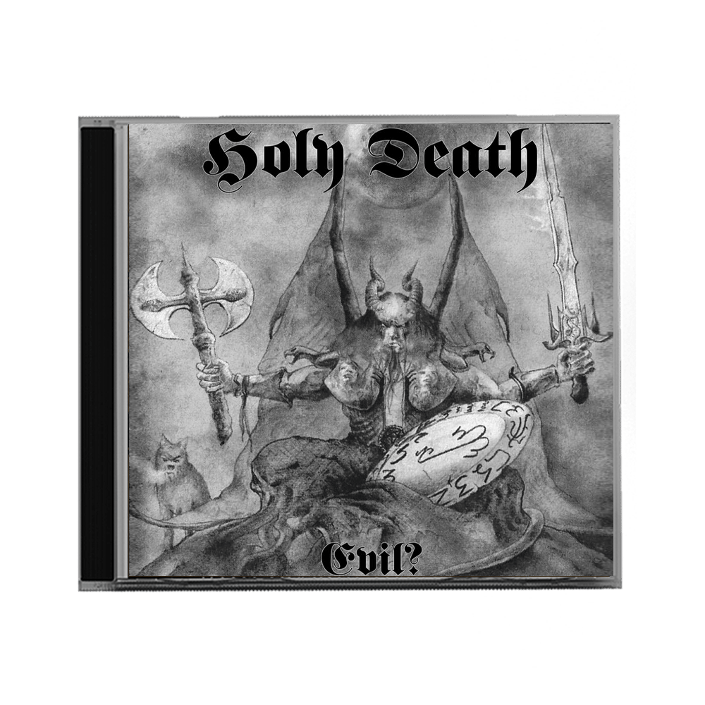 Holy Death "Evil?" CD