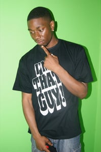 Image of I'm That Guy! LARGE BAGGY T-SHIRT IN BLACK.