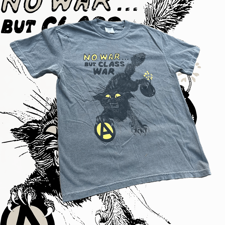 -No War But Class War- t shirt vtg black