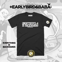 Image 2 of EB EVERYTHING IS BACKWARDS TEE