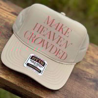 Image 1 of Make Heaven Crowded Trucker