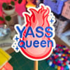 Sticker : "Yass queen"