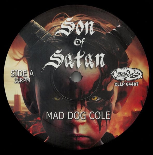 MAD DOG COLE - SON OF SATAN (LP)