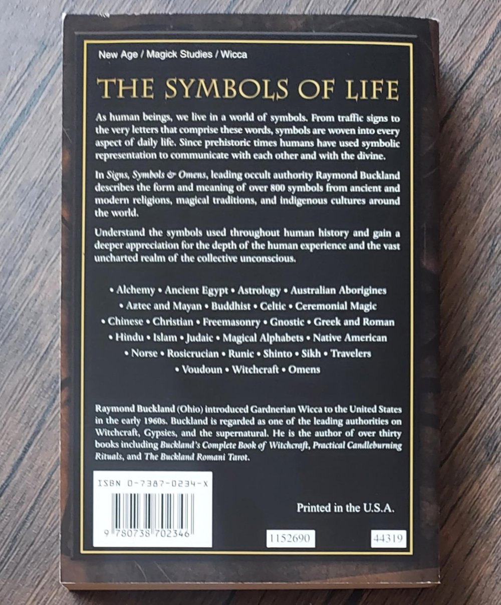 Signs, Symbols & Omens: An Illustrated Guide to Magical & Spiritual Symbolism, by Raymond Buckland