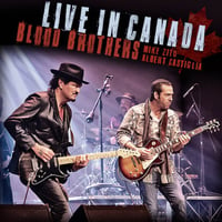 BLOOD BROTHERS LIVE IN CANADA CD